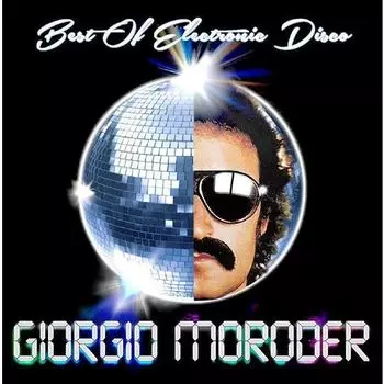 Виниловая пластинка Giorgio Moroder – Best Of Electronic Disco 2LP