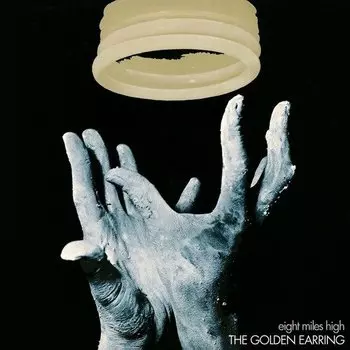 Виниловая пластинка Golden Earring - Eight Miles High LP