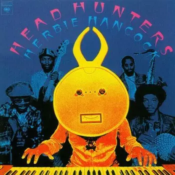 Виниловая пластинка Herbie Hancock - Headhunters LP