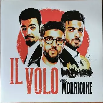 Виниловая пластинка Il Volo - Il Volo Sings Moricone 2 LP
