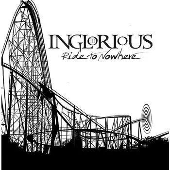 Виниловая пластинка Inglorious - Ride To Nowhere LP