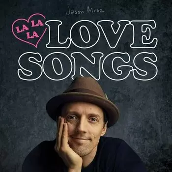 Виниловая пластинка Jason Mraz - Lalalalovesongs
