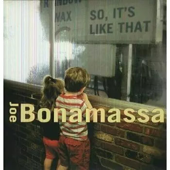 Виниловая пластинка Joe Bonamassa – So It's Like That LP