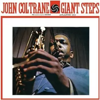 Виниловая пластинка John Coltrane - Giant Steps LP
