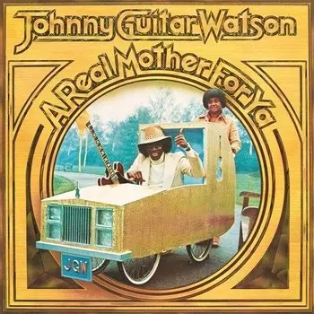 Виниловая пластинка Johnny Watson - Guitar A Real Mother For Ya LP