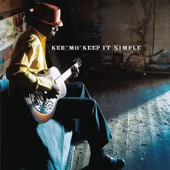 Виниловая пластинка Keb' Mo' - Keep It Simple LP