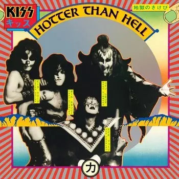 Виниловая пластинка Kiss - Hotter Than Hell