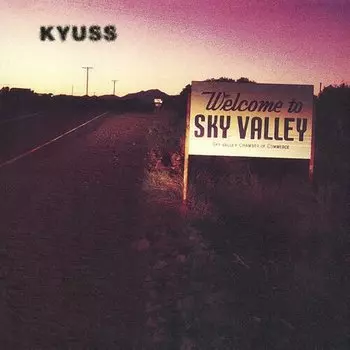 Виниловая пластинка Kyuss – Welcome To Sky Valley LP