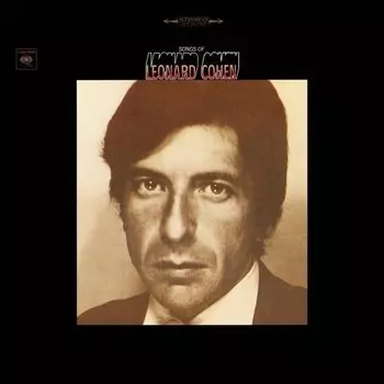 Виниловая пластинка Leonard Cohen – Songs Of Leonard Cohen LP