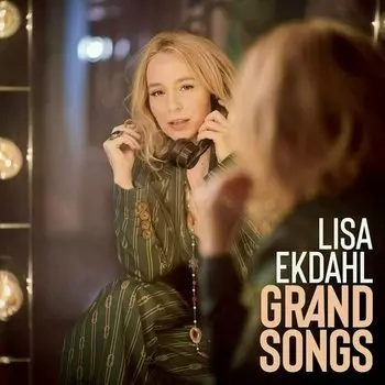Виниловая пластинка Lisa Ekdahl - Grand Songs LP