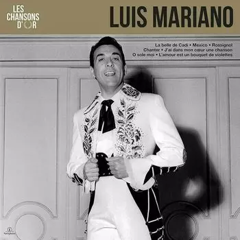 Виниловая пластинка Luis Mariano - Les Chansons D'or