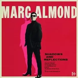 Виниловая пластинка Marc Almond - Shadows &amp; Reflections