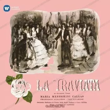 Виниловая пластинка Maria Callas - Verdi: La Traviata