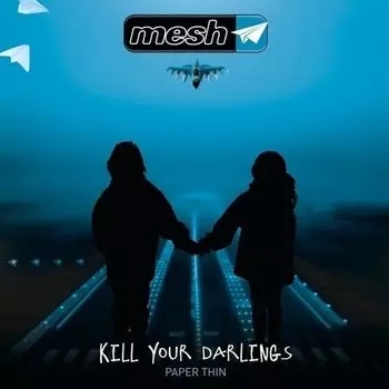 Виниловая пластинка Mesh – Kill Your Darlings EP