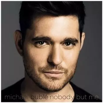 Виниловая пластинка Michael Buble - Nobody But Me
