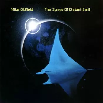 Виниловая пластинка Mike Oldfield - The Songs Of Distant Earth