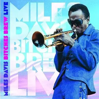 Виниловая пластинка Miles Davis – Bitches Brew Live 2LP