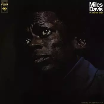 Виниловая пластинка Miles Davis - In A Silent Way
