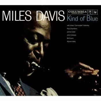 Виниловая пластинка Miles Davis – Kind Of Blue LP