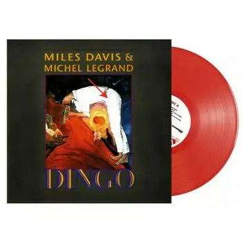 Виниловая пластинка Miles Davis, Legrand Michael - Dingo: Selections From The Motion Picture Soundtrack (Red Vinyl) LP