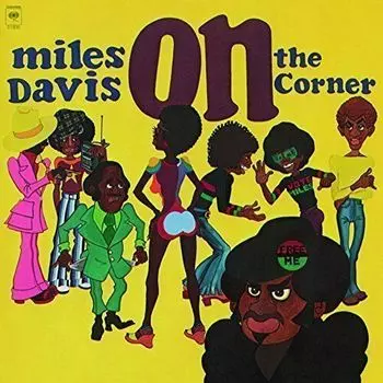 Виниловая пластинка Miles Davis – On The Corner LP