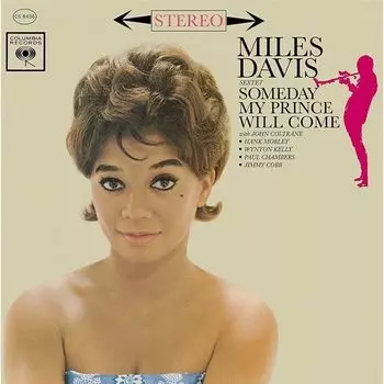 Виниловая пластинка Miles Davis Sextet – Someday My Prince Will Come LP