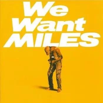 Виниловая пластинка Miles Davis - We Want Miles LP