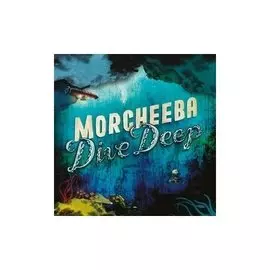 Виниловая пластинка Morcheeba - Dive Deep LP