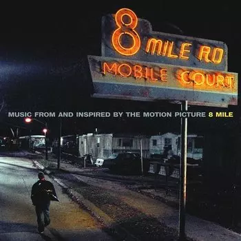Виниловая пластинка Music From And Inspired By The Motion Picture 8 Mile 2LP