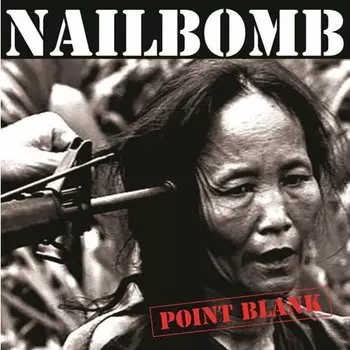 Виниловая пластинка Nailbomb – Point Blank LP