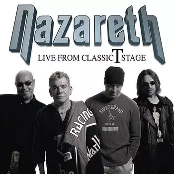 Виниловая пластинка Nazareth - Live From The Classic T-Stage