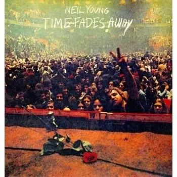 Виниловая пластинка Neil Young - Time Fades Away