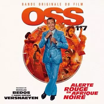 Виниловая пластинка Nicolas Bedos, Anne-Sophie Versnaeyen - OSS 117: Alerte rouge en Afrique noire
