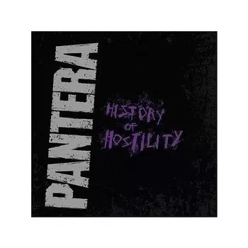 Виниловая пластинка Pantera - History Of Hostility LP