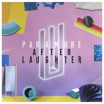 Виниловая пластинка Paramore - After Laughter LP