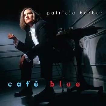 Виниловая пластинка Patricia Barber - Cafe Blue 2LP