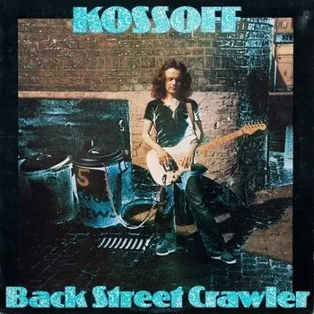 Виниловая пластинка Paul Kossoff - Back Street Crawler