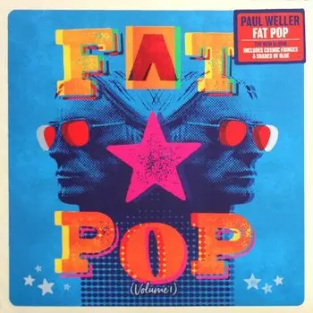 Виниловая пластинка Paul Weller - Fat Pop - Volume 1 LP