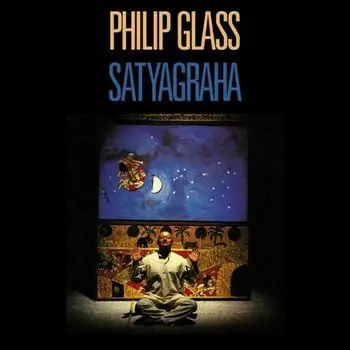 Виниловая пластинка Philip Glass - Satyagraha