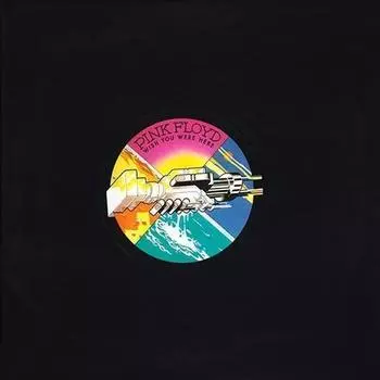 Виниловая пластинка Pink Floyd - Wish You Were Here LP