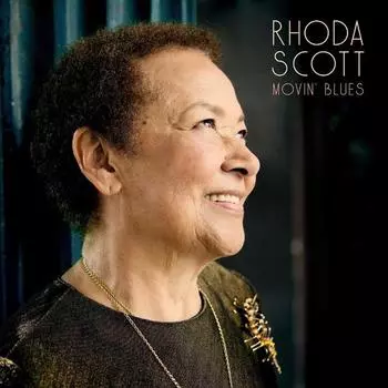 Виниловая пластинка Rhoda Scott - Movin' Blues