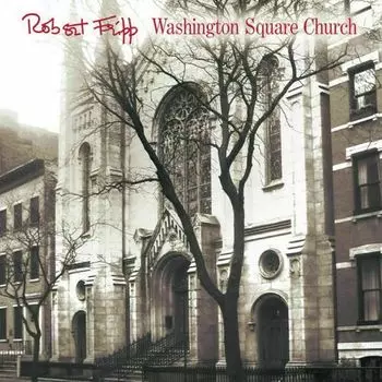 Виниловая пластинка Robert Fripp - Washington Square Church 2LP