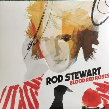 Виниловая пластинка Rod Stewart - Blood Red Roses