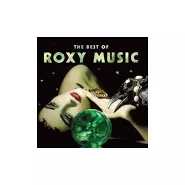 Виниловая пластинка Roxy Music – The Best Of Roxy Music 2LP