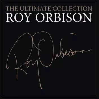 Виниловая пластинка Roy Orbison - The Ultimate Collection