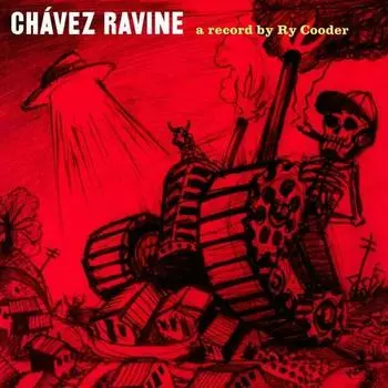 Виниловая пластинка Ry Cooder - Chavez Ravine