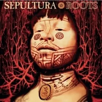 Виниловая пластинка Sepultura - Roots