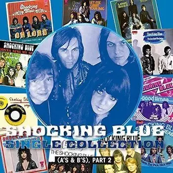 Виниловая пластинка Shocking Blue – Single Collection (A's &amp; B's), Part 2 (2LP)