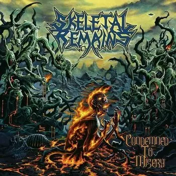 Виниловая пластинка Skeletal Remains - Condemned To Misery