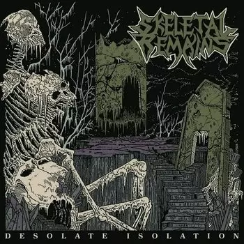 Виниловая пластинка Skeletal Remains - Desolate Isolation (10th Anniversary)